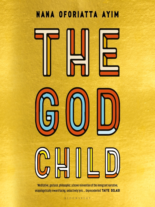 Title details for The God Child by Nana Oforiatta Ayim - Available
